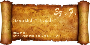 Szvatkó Fabó névjegykártya